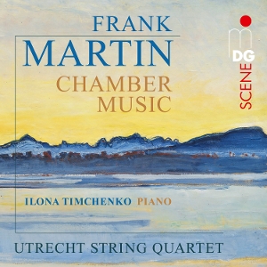 Utrecht String Quartet – Martin: Chamber Music