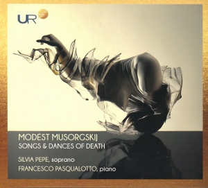 Pepe, Sivia & Francesco Pasqualotto – Modest Musorgskij - Songs & Dances of Death