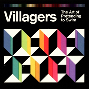 Villagers – The Art of Pretending To Swim