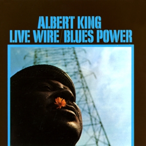 King, Albert – Live Wire / Blues Power