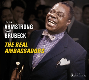 Armstrong, Louis & Dave Brubeck – Real Ambassadors