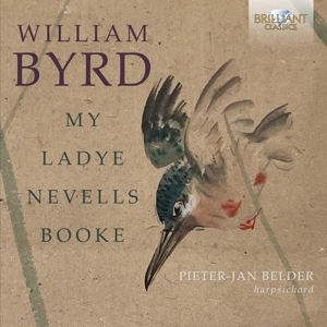 Belder, Pieter-Jan – William Byrd: My Ladye Nevells Booke