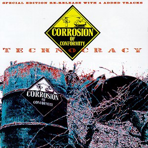 Corrosion of Conformity – Technocracy