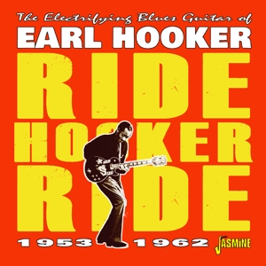 Hooker, Earl – Ride Hooker Ride 1953-1962