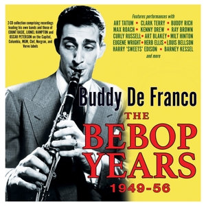 Defranco, Buddy – Bebop Years 1949-56