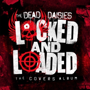 Dead Daisies – Locked and Loaded