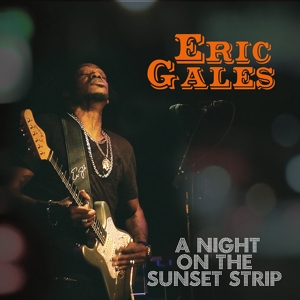 Eric Gales – A Night On the Sunset Strip (Gold)