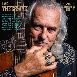 Theessink, Hans – 75 Birthday Bash