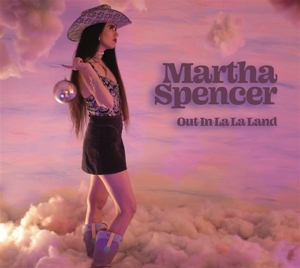 Spencer, Martha – Out In La La Land