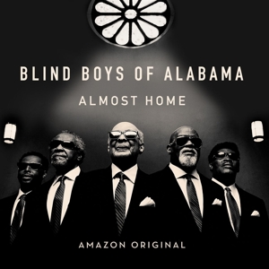 Blind Boys of Alabama, the – Almost Home