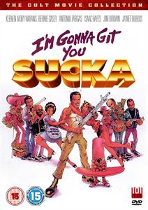 Movie – I'm Gonna Git You Sucka