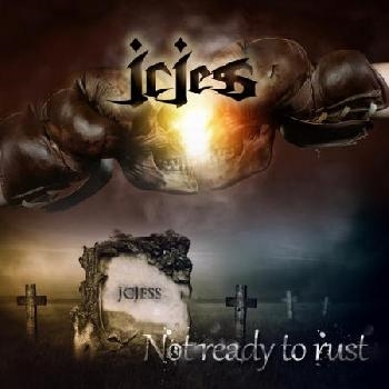 Jess, J.C. – Not Ready To Rust