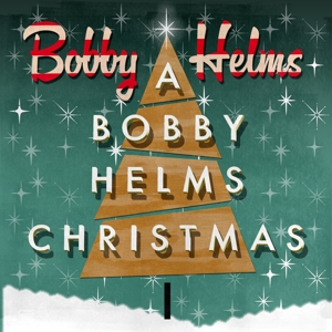 Helms, Bobby – A Bobby Helms Christmas