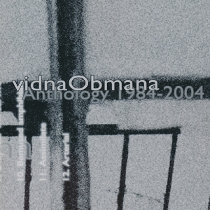 Vidna Obmana – Anthology 1984-2004