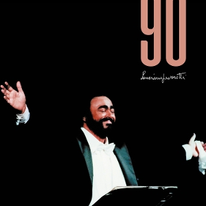 Pavarotti, Luciano – Novanta