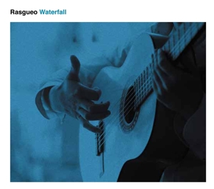 Rasgueo – Waterfall