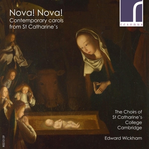 Choirs of St Catharine's College – Nova! Nova! Contemporary Carols