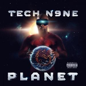 Tech N9ne – Planet