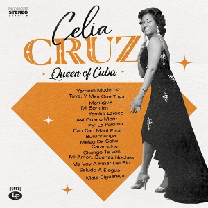Cruz, Celia – Queen of Cuba
