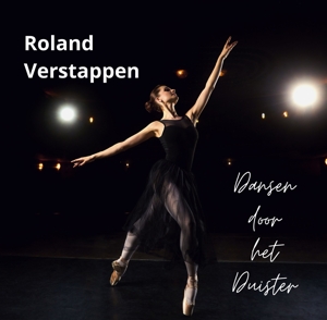 Verstappen, Roland – Dansen In Het Duister