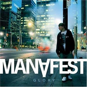 Manafest – Glory