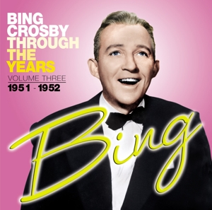 Crosby, Bing – Through the Years Vol.3