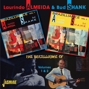 Almeida, Laurindo & Bud Shank – Brazilliance of Vol.1&2