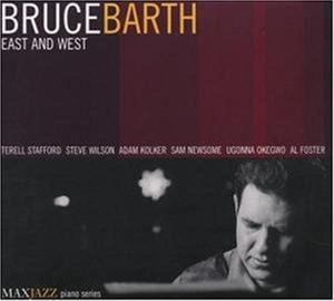 Barth, Bruce – East and West