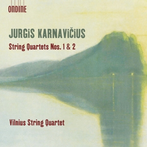 Vilnius String Quartet – Jurgis Karnavicius: String Quartets Nos. 1 & 2