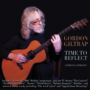 Giltrap, Gordon – Time To Reflect: a Personal Anthology