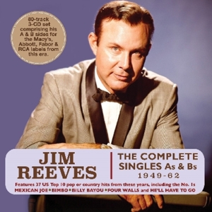 Reeves, Jim – Complete Singles As & Bs 1949-62