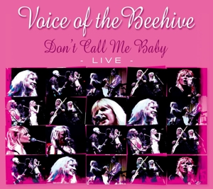 Voice of the Beehive – Dont Call Me Baby - Live