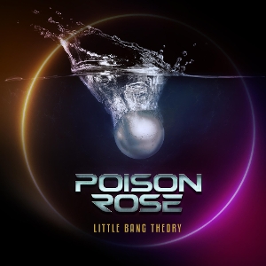 Poison Rose – Little Bang Theory
