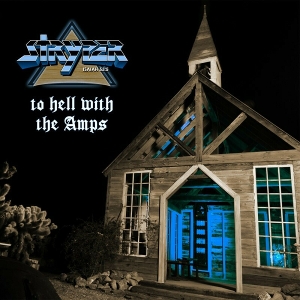 Stryper – To Hell With the Amps