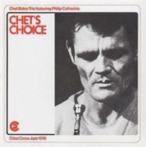 Catherine, Philip & Chet Baker Trio – Chet's Choice