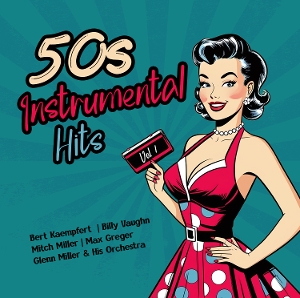 V/A – 50s Instrumental Hits Vol. 1