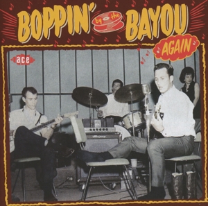 V/A – Boppin' By the Bayou Again