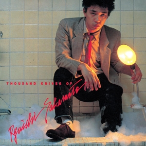 Sakamoto, Ryuichi – Thousand Knives of