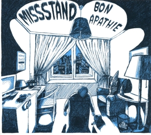 Missstand – Bon Apathie