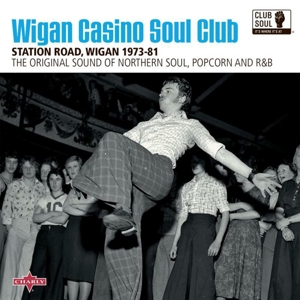 V/A – Wigan Casino Soul Club Station Road, Wigan 1973-81