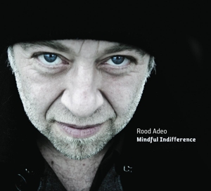 Adeo, Rood – Mindful Indifference