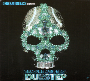 V/A – Generation Bass Presents: Transnational Dubstep