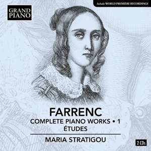 Stratigou, Maria – Louise Farrenc: Complete Piano Works 1