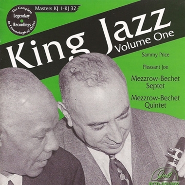 Bechet, Sidney & Mezz Mezzrow – King Jazz Series - Volume One