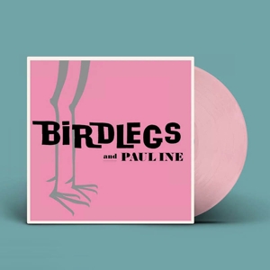 Birdlegs & Pauline – Birdlegs & Pauline