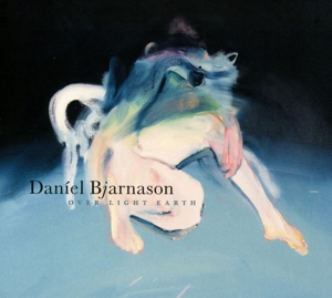 Bjarnason, Daniel – Over Light Earth
