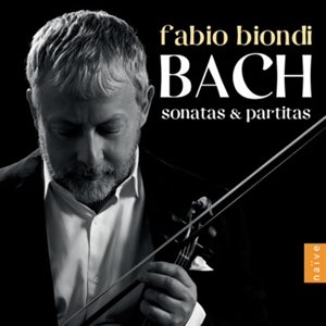 Biondi, Fabio – Bach Sonatas & Partitas