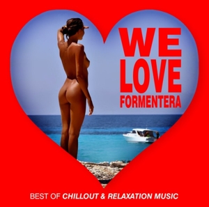 V/A – We Love Formentera: Best of Chillout & Relaxation Music