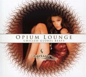 V/A – Opium Lunge: Chilled Global Beats
