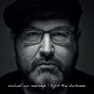 Van Merwyk, Michael – Fight the Darkness